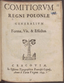 Comitiorvm Regni Poloni&aelig; Generalivm Forma, Vis & Effectus