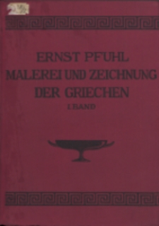 Malerei und Zeichnung der Griechen. Bd. 1