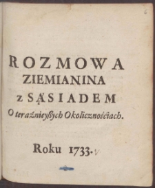 Rozmowa Ziemianina z Sąsiadem O teraźnieyszych Okolicznościach