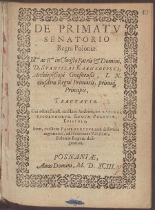 De Primatv Senatorio Regni Poloni&aelig; ... D. Stanislai Karnkowski ... Tractatio