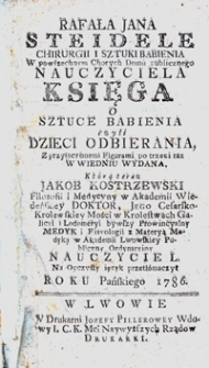 Rafała Jana Steidele [...] Księga O Sztuce Babienia czyli Dzieci Odbierania