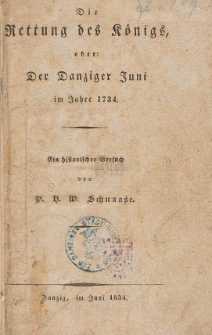 Die Rettung des Königs, oder: Der Danziger Juni im Jahre 1734