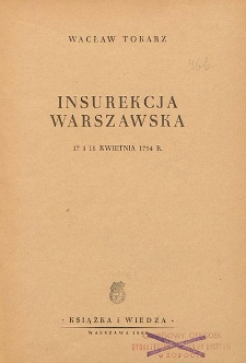 Insurekcja warszawska : 17 i 18 kwietnia 1794 r.