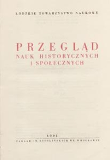 Przegląd Nauk Historycznych i Społecznych, 1955 T. 6, Okręg Ł&oacute;dzki w rewolucji 1905-1907