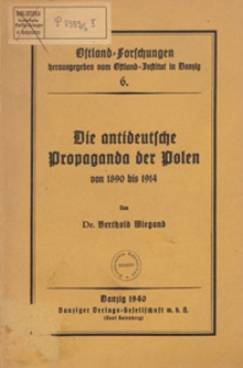 Die antideutsche Propaganda der Polen von 1890 bis 1914