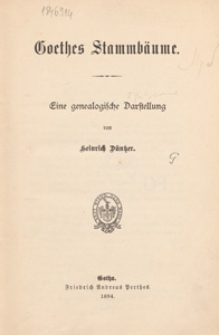 Goethes Stammbäume : eine genealogische Darstellung