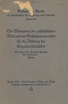 Die Bedeutung der geschichtlichen Welt und die Geschichtsunterrichts für die Bildung der Einzelpersönlichkeit