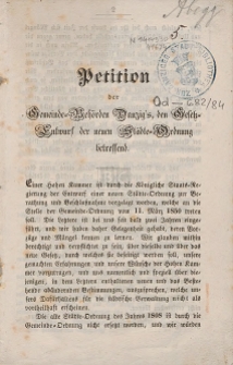 Petition der Gemeinde-Behörden Danzig's den Gesetz-Entwurf der neuen Städte-Ordnung betreffend
