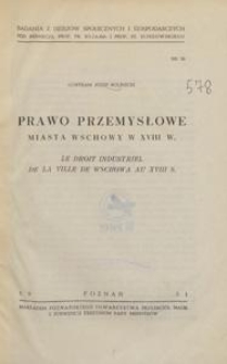 Prawo przemysłowe miasta Wschowy w XVIII w. = Le droit industriel de la ville de Wschowa au XVIII s.