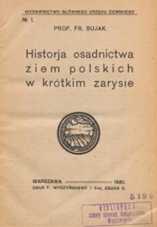 Historja osadnictwa ziem polskich w kr&oacute;tkim zarysie