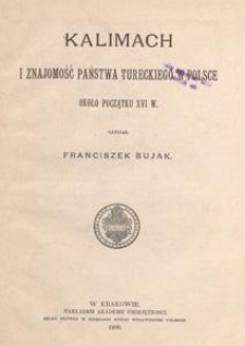Kalimach i znajomość państwa tureckiego w Polsce około początku XVI w.