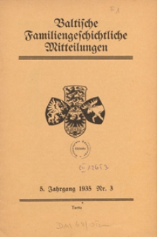 Baltische Familiengeschichtliche Mitteilungen, 1935, nr 3