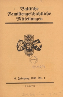 Baltische Familiengeschichtliche Mitteilungen, 1936, nr 1