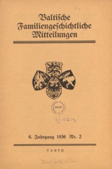 Baltische Familiengeschichtliche Mitteilungen, 1936, nr 2