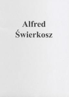 [Korespondencja redakcyjna Spółki Wydawniczej w Kościerzynie i Spółdzielni Wydawniczej "Gryf"]. [Cz. 1] : list do Alfreda Świerkosza, ??.??.??