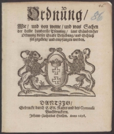 Ordnung, Wie, und von weme, und was Sachen der halbe hunderste Pfenning, laut Sämbtlicher Ordnung dieser Stadt Beliebung, und Schluß sol gegeben, und empfangen werden