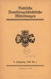 Baltische Familiengeschichtliche Mitteilungen, 1939, nr 1