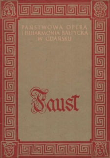 Charles Gounod - Faust : opera w 4-ch aktach z prologiem (w 7 obrazach) : libretto: J. Barbier i M. Carré ; przekład polski: K. Ziółkowskiego : premiera 18 lutego 1956