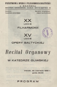 Recital organowy w Katedrze Oliwskiej : wtorek, 22 czerwca 1965 r., godz. 20.00.