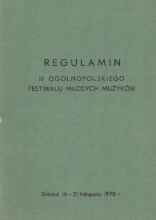 Regulamin III Ogólnopolskiego Festiwalu Młodych Muzyków, Gdańsk 16-21 listopada 1970