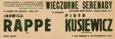 Państwowa Filharmonia im. K. Szymanowskiego w Krakowie, Wydział Kultury Urzędu Dzielnicowego Krak&oacute;w-Śr&oacute;dmieście, Towarzystwo Łączności z Polonią zagraniczną zapraszają na koncert z cyklu "Wieczorne serenady" : 21 sierpnia 1982 (sobota) godz. 20.00