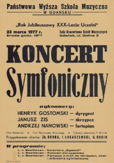 Koncert symfoniczny : 23 marca 1977 r, środa godz. 18.00 : sala koncertowa Szkół Muzycznych, Gdańsk, ul. Gnilna 3