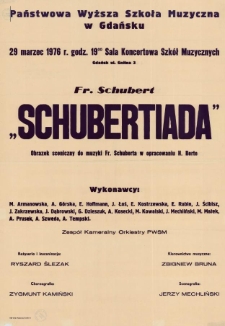 Fr. Schubert - "Schubertiada" : obrazek sceniczny do muzyki Fr. Schuberta w opracowaniu H. Berte
