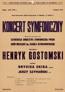 Koncert symfoniczny : piątek 30. III. 1973 r. : sala koncertowa Szkół Muzycznych w Gdańsku, ul. Gnilna 3 : godzina 19-ta