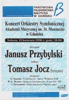 Koncert Orkiestry Symfonicznej Akademii Muzycznej im. St. Moniuszki w Gdańsku : sobota, 13 kwietnia 1996 r. godz. 18.00