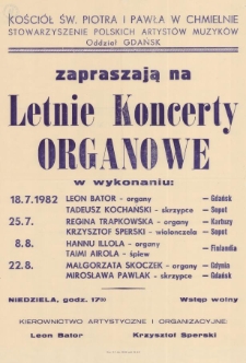 Kości&oacute;ł św. Piotra i Pawła w Chmielnie ; Stowarzyszenie Polskich Artyst&oacute;w Muzyk&oacute;w, oddział Gdańsk : zapraszają na Letnie Koncerty Organowe