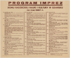Program imprez Domu Radzieckiej Nauki i Kultury w Gdańsku na maj 1987 r.