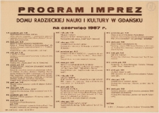 Program imprez Domu Radzieckiej Nauki i Kultury w Gdańsku na czerwiec 1987 r.