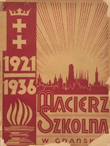 W XV-lecie Macierzy Szkolnej w Gdańsku : 1921-1936