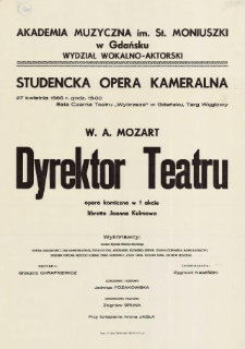 W. A. Mozart - Dyrektor Teatru : opera komiczna w 1 akcie : libretto Joanna Kulmowa