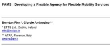 FAMS : Developing a Flexible Agency for Flexible Mobility Services