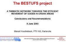 The BESTUFS project : a thematic network towards the efficient movement of goods in urban areas. Conclusions and Recommendations