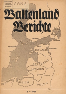 Baltenland Berichte : Berichte über Probleme des osteuropäischen Randstaatengürtels aus deutschen, estnischen, finnischen, lettischen, litauischen, polnischen und russischen Veröffentlichungen Nr 2