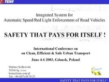 Integrated System for Automatic Speed / Red Light Enforcement of Road Vehicles