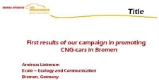 First results of our campaign in promoting CNG-cars in Bremen