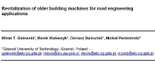 Revitalization of older building machines for road engineering applications