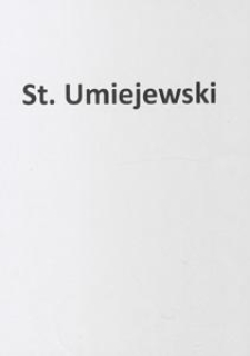 [Korespondencja redakcyjna Spółki Wydawniczej w Kościerzynie i Spółdzielni Wydawniczej "Gryf"]. [Cz. 4] : list od St. Umiejewskiego, 1909-1938.??.??