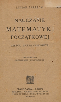 Nauczanie matematyki początkowej. Część I. Liczba całkowita