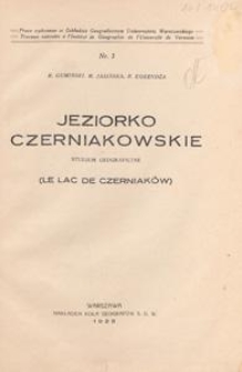 Jeziorko Czerniakowskie : studjum geograficzne = (Le lac de Czerniaków)