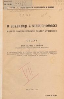 O egzekucji z nieruchomości : według nowego kodeksu postęp. cywilnego : odczyt Alfreda Krausa