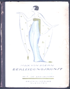 Bekleidungskunst und Mode : Mit 135 Abbildungen