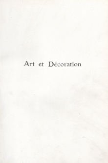 Art et décoration : revue mensuelle d'art moderne. 1919, tome XXXVI juillet 1914 á decémbre 1919.