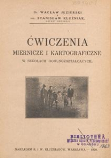 Ćwiczenia miernicze i kartograficzne w szkołach og&oacute;lnokształcących