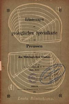 Erläuterungen zur geologischen Specialkarte von Preussen und den Thüringischen Staaten. Lfg. 6. Blatt Bouss. Gradabt. 80, No. 45