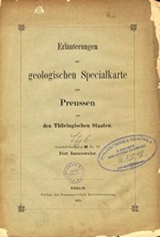 Erläuterungen zur geologischen Specialkarte von Preussen und den Thüringischen Staaten. Lfg. 6. Blatt Emmersweiler. Gradabt. 80, No. 52