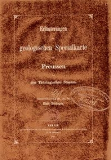 Erläuterungen zur geologischen Specialkarte von Preussen und den Thüringischen Staaten. Lfg. 9. Blatt Heringen. Gradabt. 56, No. 34